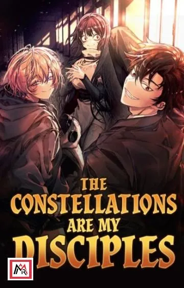 The Constellations Are My Disciples